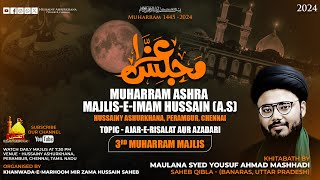 ASHRA E MUHARRAM 1446 | MAJLIS E AZA IMAM HUSSAIN (A.S) 3rd MAJLIS