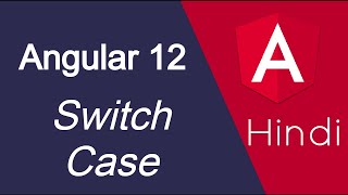 Angular 12 tutorial in Hindi #17 Switch case