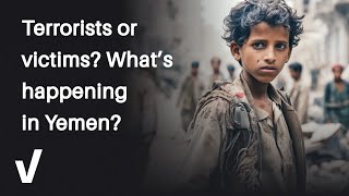 Terrorists or victims – what's going on in Yemen?