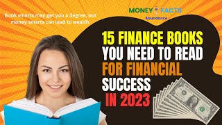 15 Finance Books You Need To Read For Financial Success In 2023!