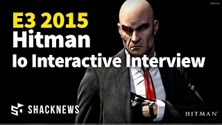 Hitman Io Interactive E3 2015 Interview