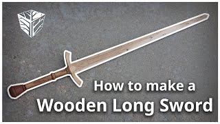 How to make a wooden long sword