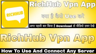 RichHub App Kaise Use Kare || How To Use RichHub App || RichHub App || RichHub Proxy App