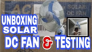 UNBOXING SOLAR DC FAN & TESTING