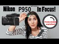 Nikon P950: Focus modes explained