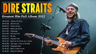 Dire Straits - Greatest Hits 2022 | Top Songs of the Dire Straits - Best Playlist Full Album