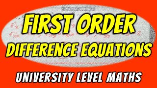 First Order Difference Equations - Linear & Homogeneous Examples