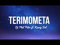 Dj Phil Peter ft Kenny Sol - Terimometa(Lyric Video)