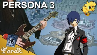 Persona 3 - "Memories of the City"【Guitar Cover】 by Ferdk