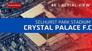 Selhurst Park | Crystal Palace Stadium | London | 4K | Aerial View | FIFA Stadiums | England | UK