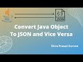 Convert Java Object to JSON String | JSON String to Java Object | Jackson