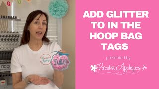 How To Add Glitter to any Bag Tag In The Hoop Machine Embroidery