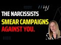 The Narcissists Smear Campaign Against You.