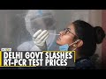 WION Fineprint: COVID-19 RT-PCR tests in Delhi to cost $11 | COVID-19 Test | Coronavirus Test