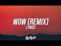 Post Malone - Wow Remix (Lyrics) ft. Roddy Ricch & Tyga