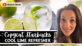 Copycat Starbucks Lime Refresher