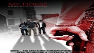 My House 2016 Trailer