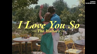 [THAISUB] The Walters - I Love You So แปลเพลง