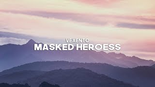 Vexento - Masked Heroes