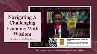 Pastor Dr Z. A. Ogunsanya: Navigating A Challenging Economy With Wisdom Day 2, Part II