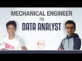 How a mechanical engineer became a data analyst