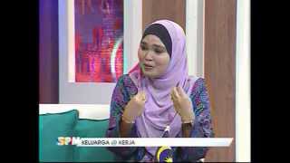 #SPM -  KELUARGA @ KERJA :  SALMI JALINA JALIL [10 Feb 2015]