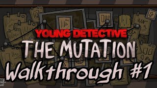 Young Detective - The Mutation - Android Gameplay Walkthrough Part 1