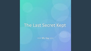 The Last Secret Kept