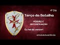 4º DIA - TERÇO DA BATALHA - PERDÃO - 01.12.2024 - Padre Robson de Oliveira