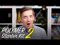 Polymer Starter Kit 2! -- Polycasts #52