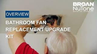 Easy Bathroom Fan Replacement with a Broan‑NuTone Upgrade Kit | No Attic Access