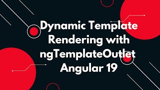 #20 π Angular 19 Tutorial: Dynamic Template Rendering with ngTemplateOutlet π