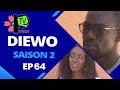 DIEWO SAISON 2 EPISODE 64