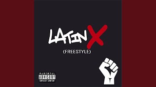 Latinx (Freestyle)