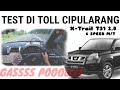 Test Performance di Toll Cipularang | Nissan X-Trail T31 2.0 Manual | POV Driving