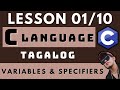 INTRODUCTION TO C PROGRAMMING - LESSON 1 | PRINT AND DATA TYPES | CODING AND PROGRAMMING TAGALOG