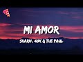 Mi Amor (Lyrics) - Sharn, 40k & The Paul