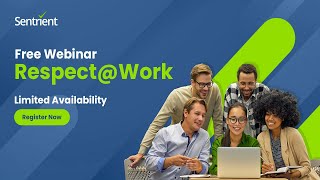 Free Respect@Work Webinar - Join Our Free Respect At Work Webinar | Sentrient