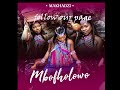 Makhadzi Entertainment Ndowela Official Audio