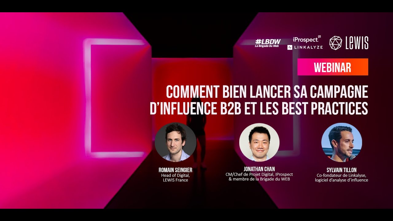 WEBINAR : Comment Bien Lancer Sa Campagne D'Influence B2B Et Best ...