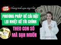 NGÀY 1- PHƯƠNG PHÁP CÀI ĐẶT NHIỆT KẾ TÀI CHÍNH LÀ CON SỐ TIỀN BẠN MONG MUỐN