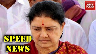 Speed News: Sasikala Stable Now; E-Voter Card Launch Tomorrow; Congress Slam Govt Over Fuel Prices