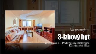 3-izbový byt, LODŽIA, BA II. Podunajské Biskupice, Korytnická ulica