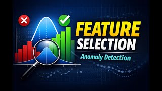 Choosing the Right Features for Anomaly Detection | Machine Learning Tutorial