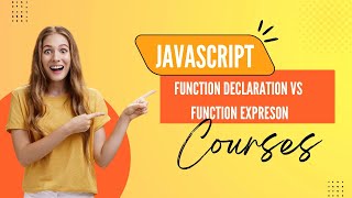 Function Declaration vs Function Expression in JavaScript: Key Differences Explained