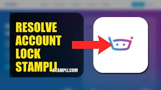 How To Resolve Account Lock On Stampli 2026 (QUICK STEPS)