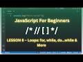 JavaScript Full Course for Beginners | Lesson 8 – Loops: for, while, do...while & More