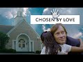 Chosen By Love | Full movie | Kevin Sorbo, Dan Cain