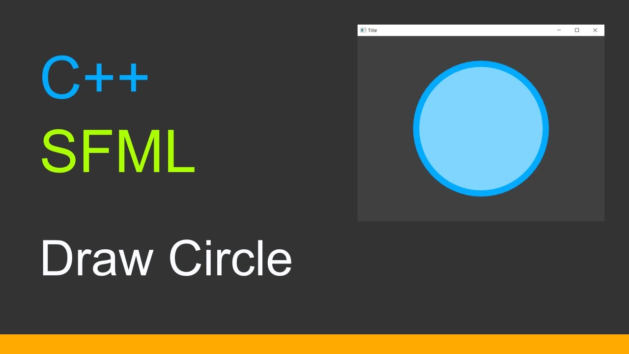 C Sfml 3 Draw Circle Youtube
