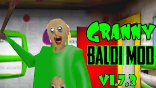 Granny V1.7.3 In Baldi Mod | GC Gameplay